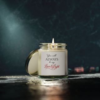 You Will Always Be My Love and Light Candle, Coconut Apricot Wax Gift