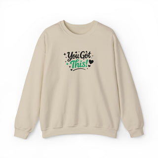 You Got This Sweatshirt, Motivational Mental Health Affirmation Crewneck