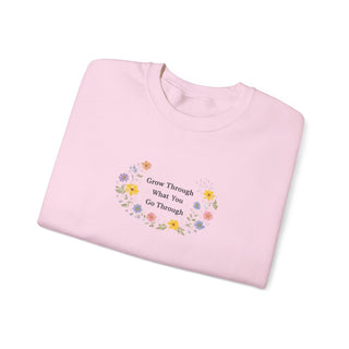 Grow Through What You Go Through Sweatshirt, Floral Motivational Crewneck
