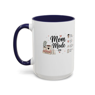 Mom Mode Accent Coffee Mug (11, 15oz) – Running on Coffee & Love