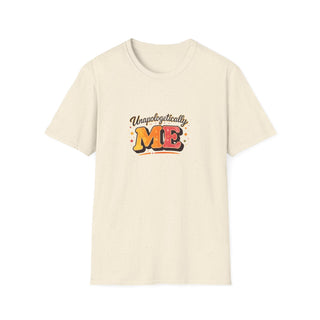 Unapologetically Me Shirt, Bold Confidence Motivational Graphic Tee Gift
