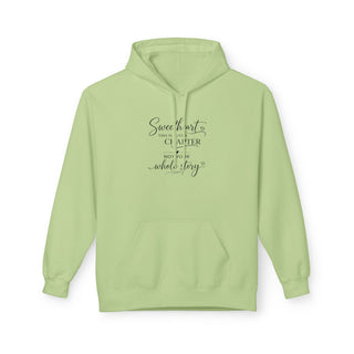 Sweetheart This Is Just a Chapter Quote Hoodie Inspirational Gift