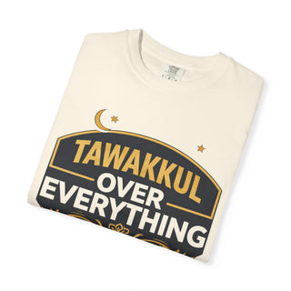 Tawakkul Over Everything Shirt, Islamic Faith Quote Graphic Tee
