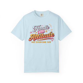 Handle With Attitude Shirt Funny Sarcastic Gift for Women Retro Graphic Tee