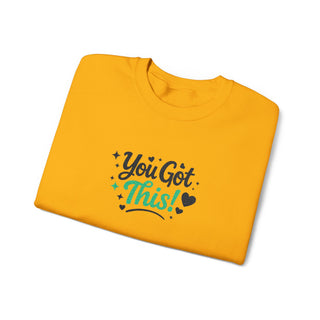 You Got This Sweatshirt, Motivational Mental Health Affirmation Crewneck