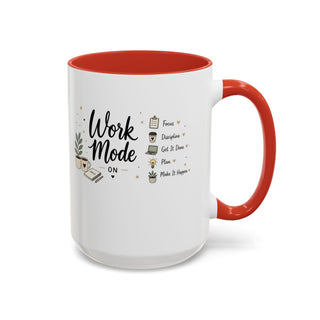 Work Mode ON Accent Coffee Mug (11, 15oz) – Productivity & Focus