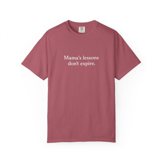 Mama’s Lessons Don’t Expire Shirt, Inspirational Mom Quote Tee