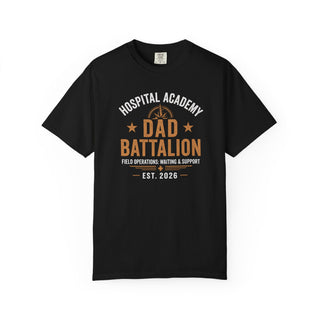 Hospital Academy Dad Battalion Tee | First Time Father Est 2026 Shirt