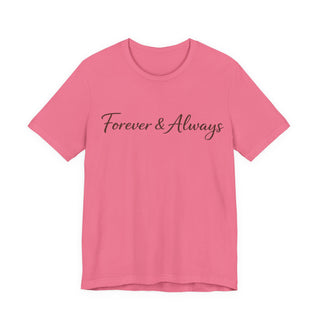 Forever & Always Shirt, Romantic Gift for Her, Everyday Love Tee, Cute Couple Shirt