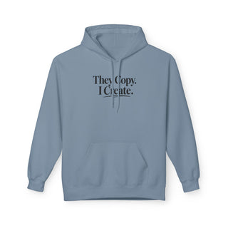 They Copy I Create Hoodie Minimalist Aesthetic Motivational Sweatshirt