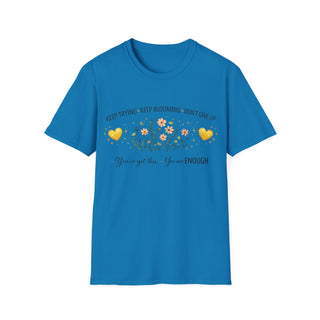 Keep Trying Keep Blooming Don’t Give Up Inspirational Floral T-Shirt Gift