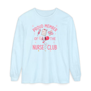 Proud Member of the Nurse Club Long Sleeve Shirt Cardiac Nurse Healthcare RN LPN NICU School Nurse New Nurse Birthday Gift Tee