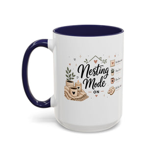 Nesting Mode Accent Coffee Mug (11, 15oz) – Cozy Self Care Vibes