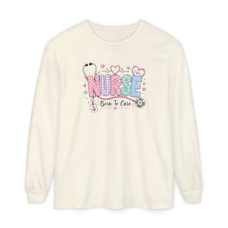 Born to Care Nurse Long Sleeve Shirt Cute Healthcare RN LPN NICU School Nurse Tee New Nurse Birthday Gift