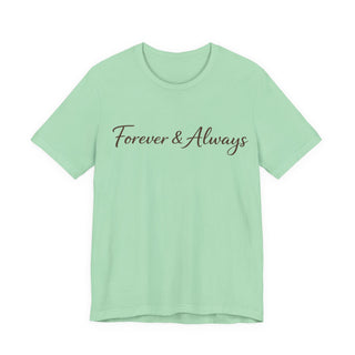 Forever & Always Shirt, Romantic Gift for Her, Everyday Love Tee, Cute Couple Shirt