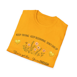 Keep Trying Keep Blooming Don’t Give Up Inspirational Floral T-Shirt Gift