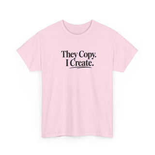 Entrepreneur Graphic Tee – Bold They Copy I Create Statement Shirt