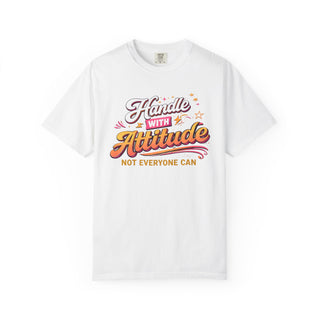 Handle With Attitude Shirt Funny Sarcastic Gift for Women Retro Graphic Tee