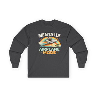 Mentally On Airplane Mode Long Sleeve Shirt – Funny Travel Graphic Tee, Vacation Mood Shirt, Airplane Lover Gift