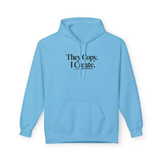 They Copy I Create Hoodie Minimalist Aesthetic Motivational Sweatshirt