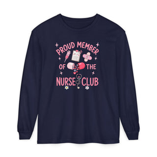 Proud Member of the Nurse Club Long Sleeve Shirt Cardiac Nurse Healthcare RN LPN NICU School Nurse New Nurse Birthday Gift Tee
