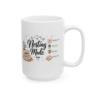Nesting Mode Ceramic Coffee Mug (11, 15oz) – Cozy Self Care Gift