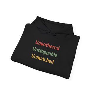 Unbothered Unstoppable Unmatched Hoodie, Embroidered Sweatshirt