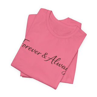 Forever & Always Shirt, Romantic Gift for Her, Everyday Love Tee, Cute Couple Shirt