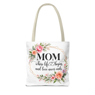 Floral Mom Tote Bag Where Life Begins Love Never Ends Gift