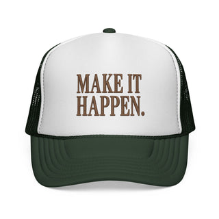 Make It Happen Trucker Hat – Motivational Embroidered Cap Gift for Men & Women