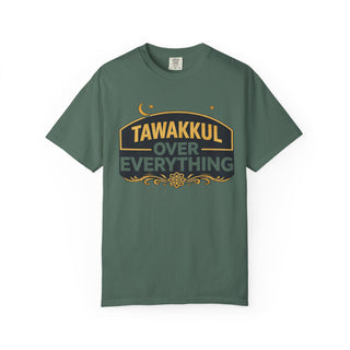 Tawakkul Over Everything Shirt, Islamic Faith Quote Graphic Tee