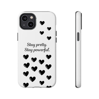 Stay Pretty Stay Powerful Phone Case, Cute Minimalist Heart Gift for Her