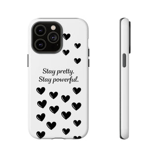 Stay Pretty Stay Powerful Phone Case, Cute Minimalist Heart Gift for Her