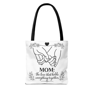 Mom: The Love That Holds Everything Together Tote Bag for Mom