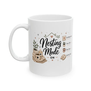 Nesting Mode Ceramic Coffee Mug (11, 15oz) – Cozy Self Care Gift