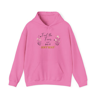 Feel the Fear Do It Anyway Inspirational Floral Hoodie Positive Quote Gift