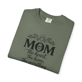 Mom T-Shirt – Heart Home Everything Quote Cute Gift for Mothers