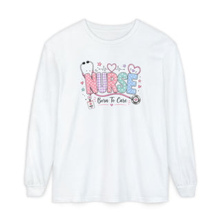 Born to Care Nurse Long Sleeve Shirt Cute Healthcare RN LPN NICU School Nurse Tee New Nurse Birthday Gift