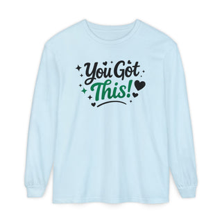 You Got This Long Sleeve Shirt – Motivational Quote Tee, Positive Affirmation Shirt, Trendy Typography Top