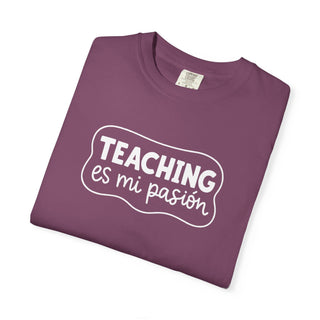 Teaching Es Mi Pasión T-Shirt Spanish Teacher Shirt Passion for Teaching Unisex Tee Classroom Gift