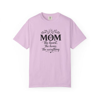 Mom T-Shirt – Heart Home Everything Quote Cute Gift for Mothers