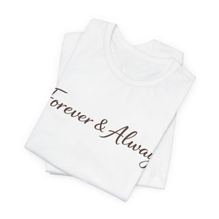 Forever & Always Shirt, Romantic Gift for Her, Everyday Love Tee, Cute Couple Shirt