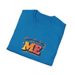 Unapologetically Me Shirt, Bold Confidence Motivational Graphic Tee Gift