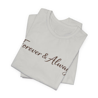 Forever & Always Shirt, Romantic Gift for Her, Everyday Love Tee, Cute Couple Shirt