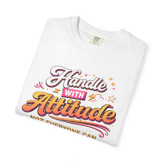 Handle With Attitude Shirt Funny Sarcastic Gift for Women Retro Graphic Tee