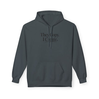 They Copy I Create Hoodie Minimalist Aesthetic Motivational Sweatshirt