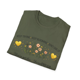 Keep Trying Keep Blooming Don’t Give Up Inspirational Floral T-Shirt Gift