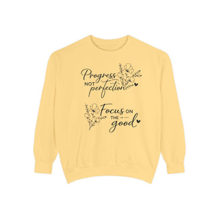 Progress Not Perfection Focus on the Good Inspirational Floral Sweatshirt Gift