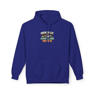 Mentally On Airplane Mode Hoodie Travel Funny Graphic Unisex Sweatshirt