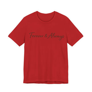 Forever & Always Shirt, Romantic Gift for Her, Everyday Love Tee, Cute Couple Shirt